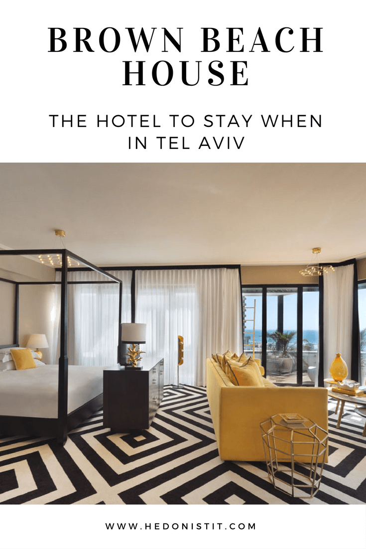 Brown Beach House - boutique hotel in tel aviv, Israel - so classy! | Amazing suits luxury hotel near Jerusalem | Places to stay in Israel | Travel destinations to add to your bucket list | | Visit us @ hedonistit.com for more!