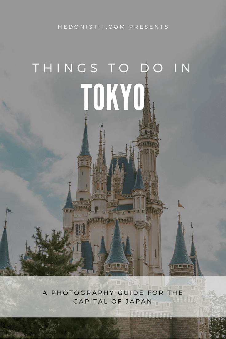 A photography guide to Tokyo : What to do in Tokyo, Japan