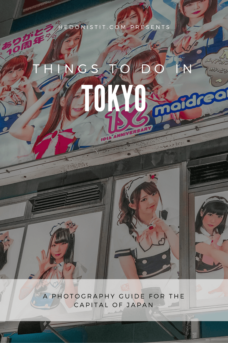 A photography guide to Tokyo : What to do in Tokyo, Japan