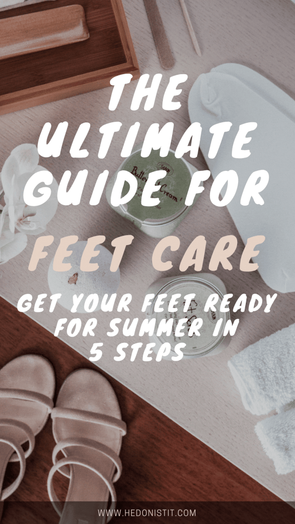 Who doesn't want to have pretty feet for the summer? This 5 step guide for feet care will get your feet sandals ready!