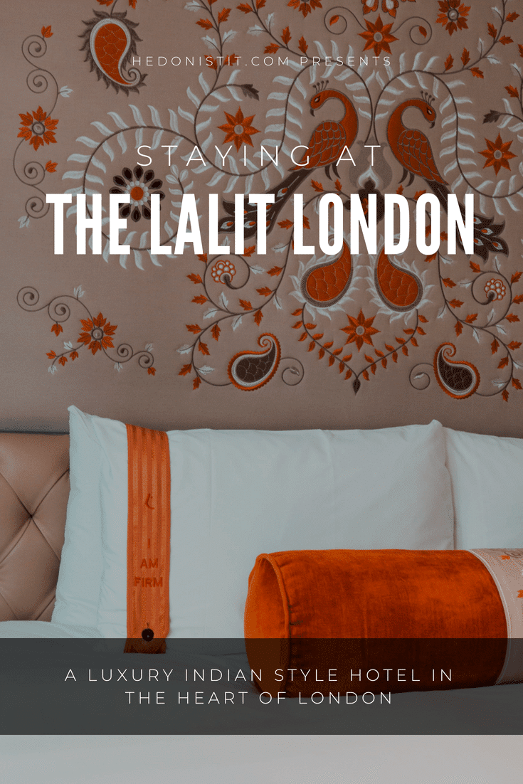 Staying in The LaLit London hotel - A luxury boutique hotel in the heart of London | Hedonistit.com