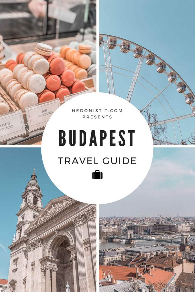 A Guide For Planning A Trip To Budapest - Things to do in the Hungarian capital {2 day itinerary, including food & restaurants tips, shopping and sightseeing}