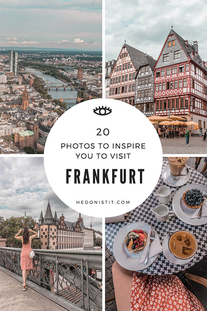 Think Frankfurt is boring? Definitely not! Here are 20 photos that make you want to pack your suitcase and get a short break in town
